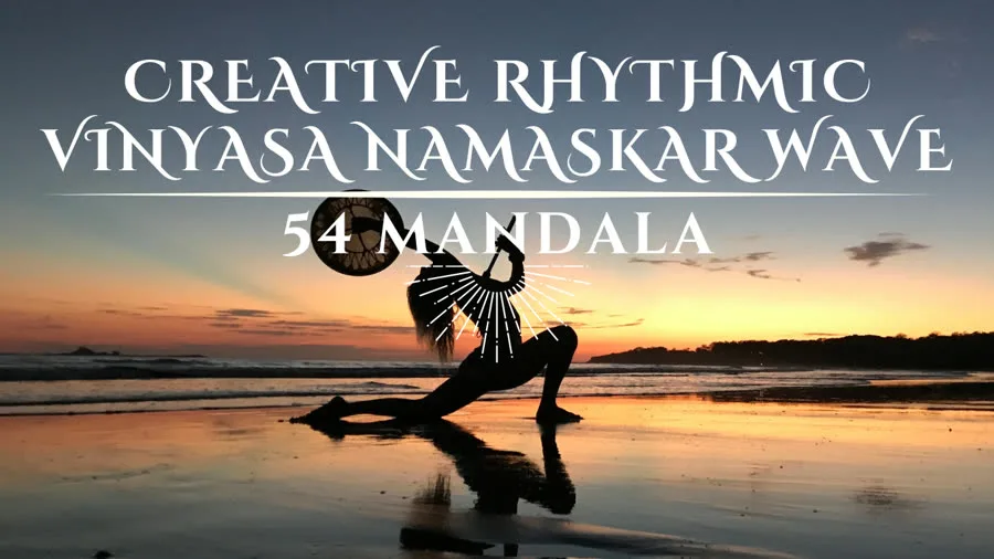Creative Rhythmic Vinyasa Namaskar Wave, 54 Mandala